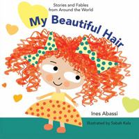My Beautiful Hair 1477756957 Book Cover