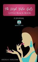 The High Value Gal's: Little Black Book 197945373X Book Cover
