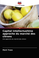 Capital intellectuelUne approche du march� des citrons 6203174866 Book Cover