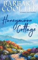 Honeymoon Cottage 1939527236 Book Cover
