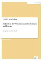 Hedonik in Der Preisstatistik in Deutschland Und Europa 383660194X Book Cover