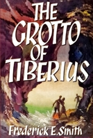 The Grotto of Tiberius (Ulverscroft Large Print Series) B089M1KTF3 Book Cover