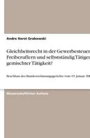 Gleichheitsrecht in der Gewerbesteuer von Freiberuflern und selbstst�ndig T�tigen bei gemischter T�tigkeit? 3640649486 Book Cover