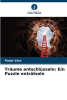 Träume entschlüsseln: Ein Puzzle enträtseln (German Edition) 6207874528 Book Cover