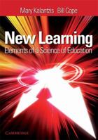 New Learning: Elements of a Science of Education 1107644283 Book Cover