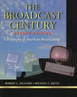 The Broadcast Century: A Biography of American Broadcasting 024080046X Book Cover