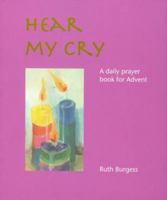 Hear My Cry 1901557952 Book Cover