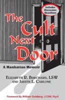 The Cult Next Door: A Manhattan Memoir 1576333000 Book Cover