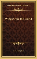 Wings Over the World 1162806540 Book Cover