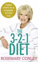 Rosemary Conley’s 3-2-1 Diet: Just 3 steps to a slimmer, fitter you 1780895658 Book Cover