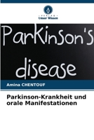 Parkinson-Krankheit und orale Manifestationen 6206074447 Book Cover