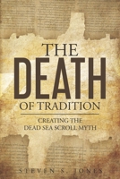 The Death of Tradition 0359965989 Book Cover