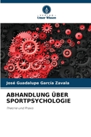 Abhandlung Über Sportpsychologie (German Edition) 6207514181 Book Cover