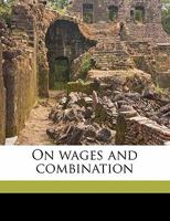 On Wages and Combination B0BMMB4WSM Book Cover