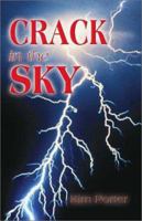 Crack in the Sky 1591295831 Book Cover