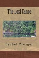 The Lost Canoe 1493784552 Book Cover