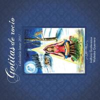 Gotitas de Roc�o: Calendario Lunar 2017 1506516831 Book Cover