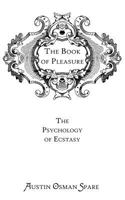 The book of pleasure (self-love): [the psychology of ecstasy] 1519340621 Book Cover