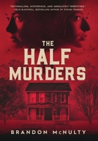 The Half Murders 1952703093 Book Cover