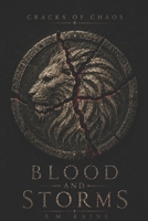 Blood and Storms (Cracks of Chaos) B0HGT2X225 Book Cover