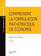 Comprendre la formulation mathématique en économie 2011460352 Book Cover