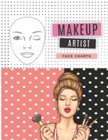Makeup face charts: makeup practice face sheets | Blank Paper Practice Face Chart Accessory For Professional Makeup For Professional Makeup Artists ... and many more (Makeup Chart Practice Paper) 1677608250 Book Cover