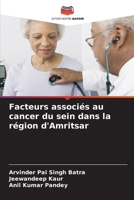 Facteurs associés au cancer du sein dans la région d'Amritsar (French Edition) 6209890067 Book Cover