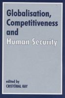 Globalization, Competitiveness and Human Security (EADI Book) 0714643920 Book Cover