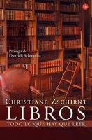 LIBROS, TODO LO QUE HAY QUE LEER 3821816791 Book Cover