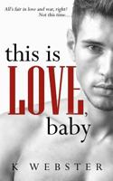 This is Love, Baby 1530571227 Book Cover