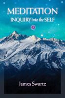 Meditation: Inquiry into the Self 0967444403 Book Cover