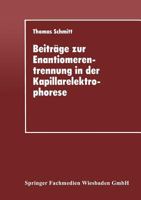 Beitrage Zur Enantiomerentrennung in Der Kapillarelektrophorese 3824420635 Book Cover