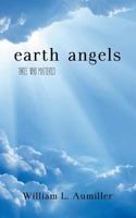 Earth Angels: Three Who Mattered 193885957X Book Cover