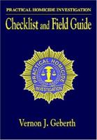 Practical Homicide Investigation: Checklist and Field Guide B007CZAKDI Book Cover