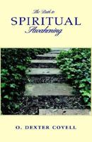 The Path to Spiritual Awakening 1413408362 Book Cover