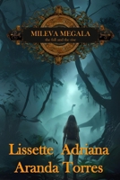 MILEVA MEGALA THE FALL AND THE RISE (Mileva Megala y los dravaportes) B0G6K5RBVK Book Cover