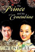 The Prince and His Concubine 1426941595 Book Cover