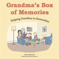 Grandma's Box of Memories: Helping Grandma to Remember 1849059934 Book Cover