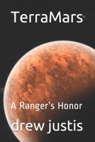TerraMars: A Ranger’s Honor B088SZS5GZ Book Cover