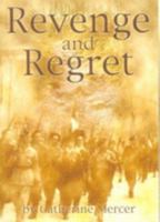 Revenge and Regret 0953961605 Book Cover