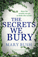 The Secrets We Bury 1913942619 Book Cover