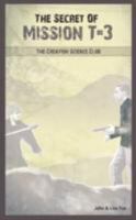 The Secret of Mission T-3 1606477234 Book Cover