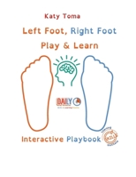 Left Foot, Right Foot: Step in the Right Direction: A Fun Journey to Left and Right (Basic Learning Skills) B0DXKZR5JH Book Cover