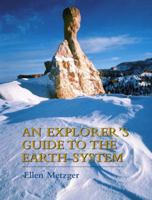 An Explorer's Guide to the Earth System 013093335X Book Cover