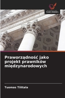 Praworzadnosc jako projekt prawników miedzynarodowych (Polish Edition) 6208780527 Book Cover