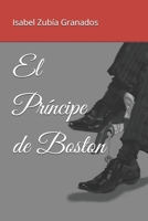 El Príncipe de Boston B08YCXHQGJ Book Cover