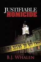 Justifiable Homicide 1453667857 Book Cover