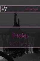 Frieden: The Fifth Book of the Negativum Octology 1534758208 Book Cover
