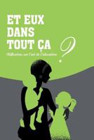 Et Eux Dans Tout �a? 1537758209 Book Cover