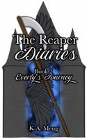 Everly's Journey: The Reaper Diaries Book 2 1968512039 Book Cover